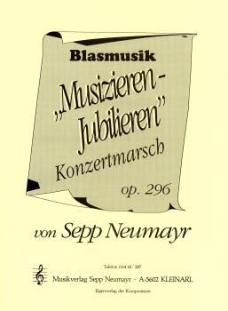 Musizieren Jubilieren Marsch Konzertmarsch  Blasmusik Noten Blasorchester